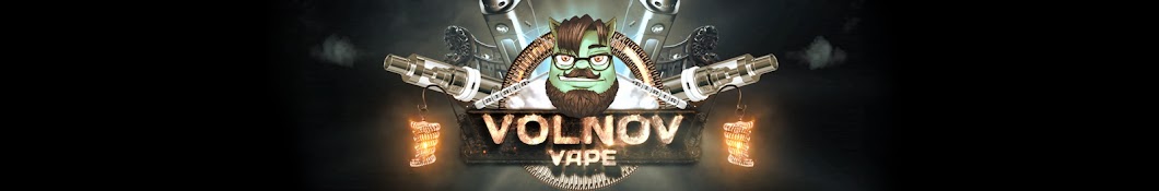 Volnov Vape Avatar channel YouTube 