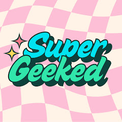 Super Geeked