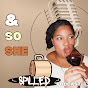 And So She Spilled Podcast Official logo