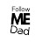 Follow me Dad