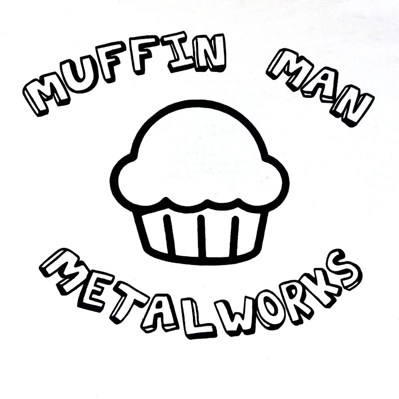 Muffin Man Metalworks