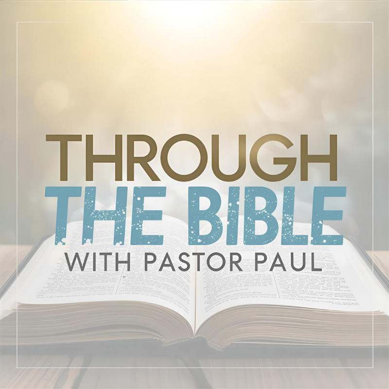 Through the Bible with Pastor Paul Logo