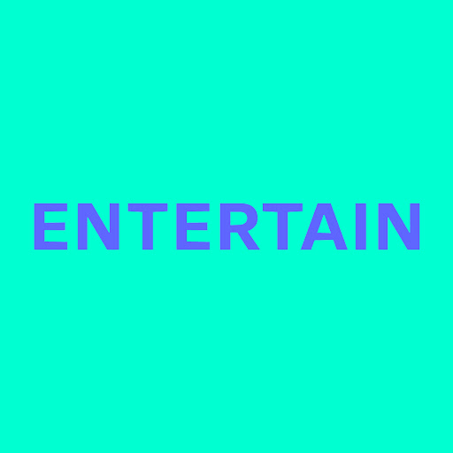 Entertain