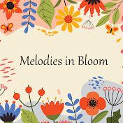 Melodies in Bloom