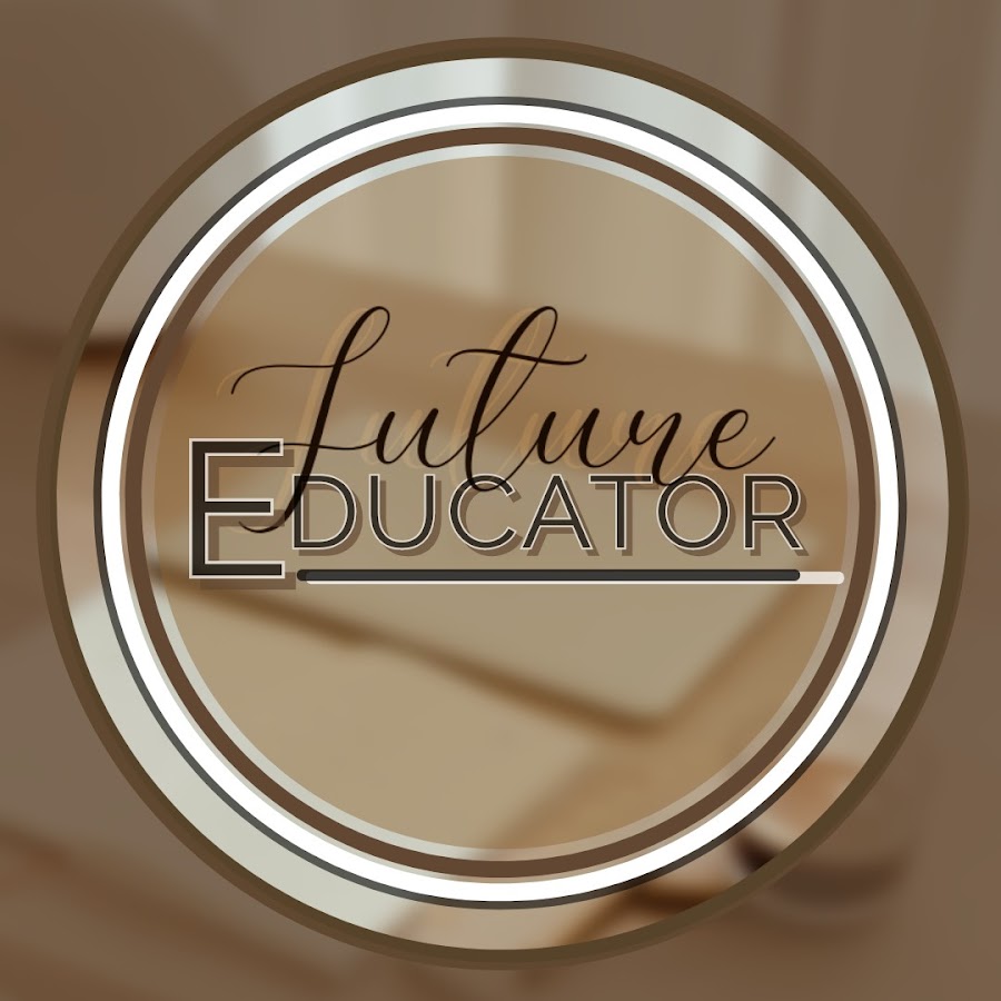 as a future educator