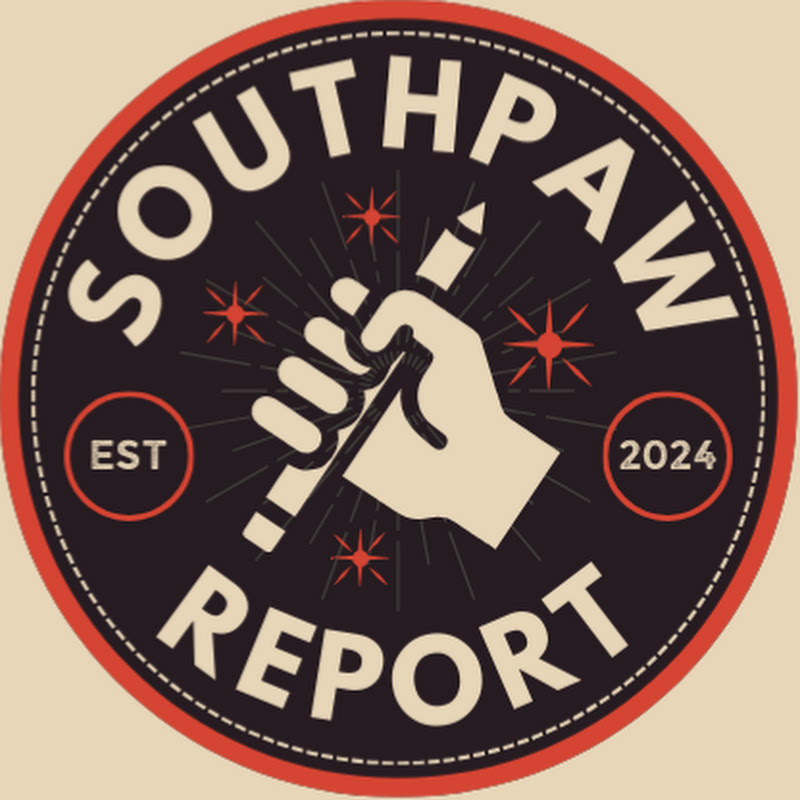 Southpaw Report