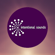 Intentional Sounds (Meditation Music & more)