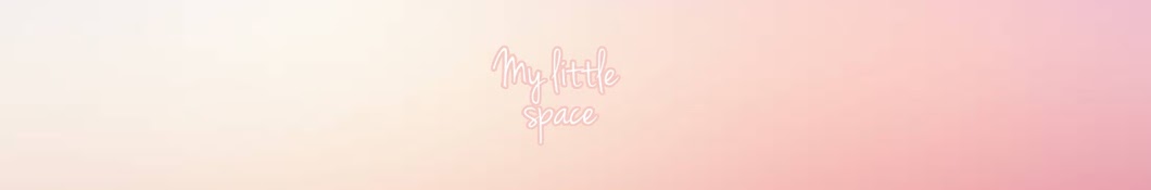 My little space Аватар канала YouTube