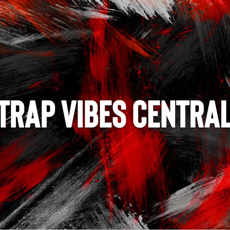 Trap Vibes Central