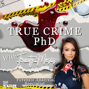 True Crime PhD