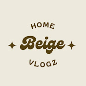 Beige Home Vlogz