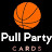 @pullpartycards