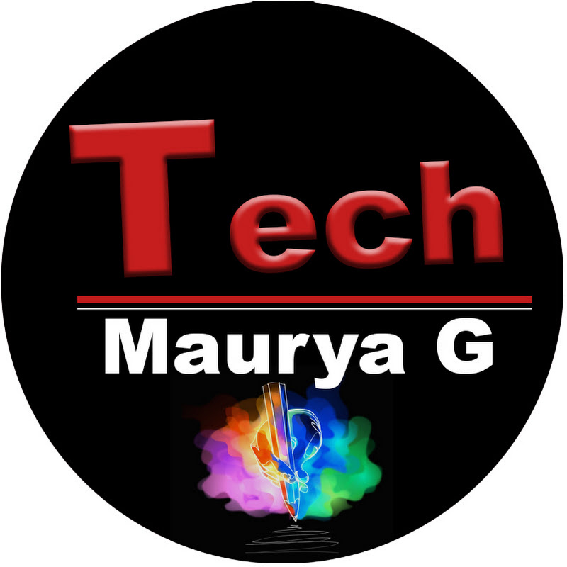 TECH MAURYA G
