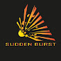 Sudden Burst