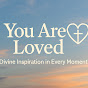 You are loved logo