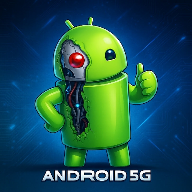 ANDROID 5G
