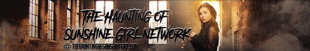 The Haunting of Sunshine Girl Network Avatar de canal de YouTube
