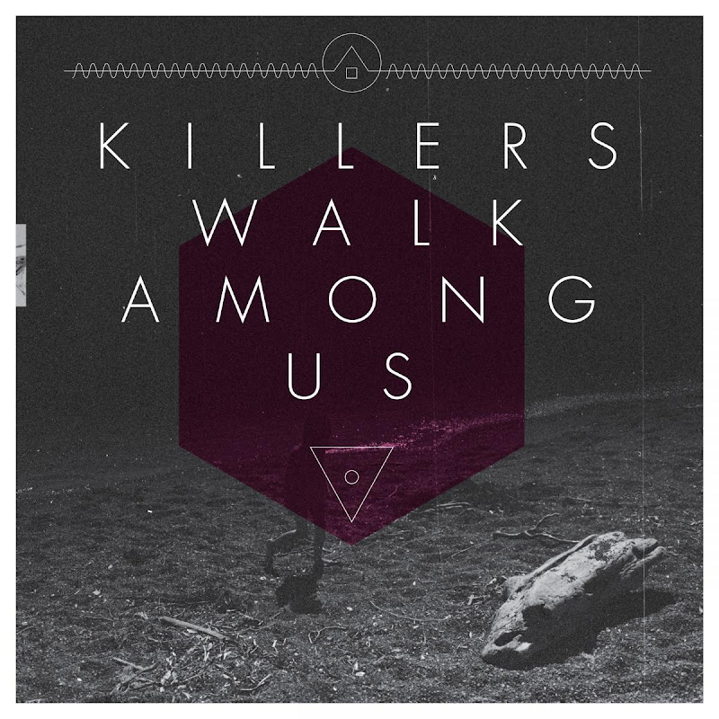 Killers Walk Among Us - Topic