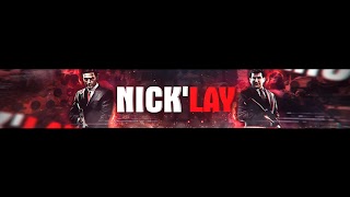 Заставка Ютуб-канала «NICK`LAY»