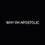 Why I'm Apostolic - @whyimapostolic4012 YouTube Profile Photo