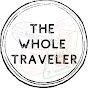The Whole Traveler