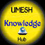 Umesh Knowledge hub