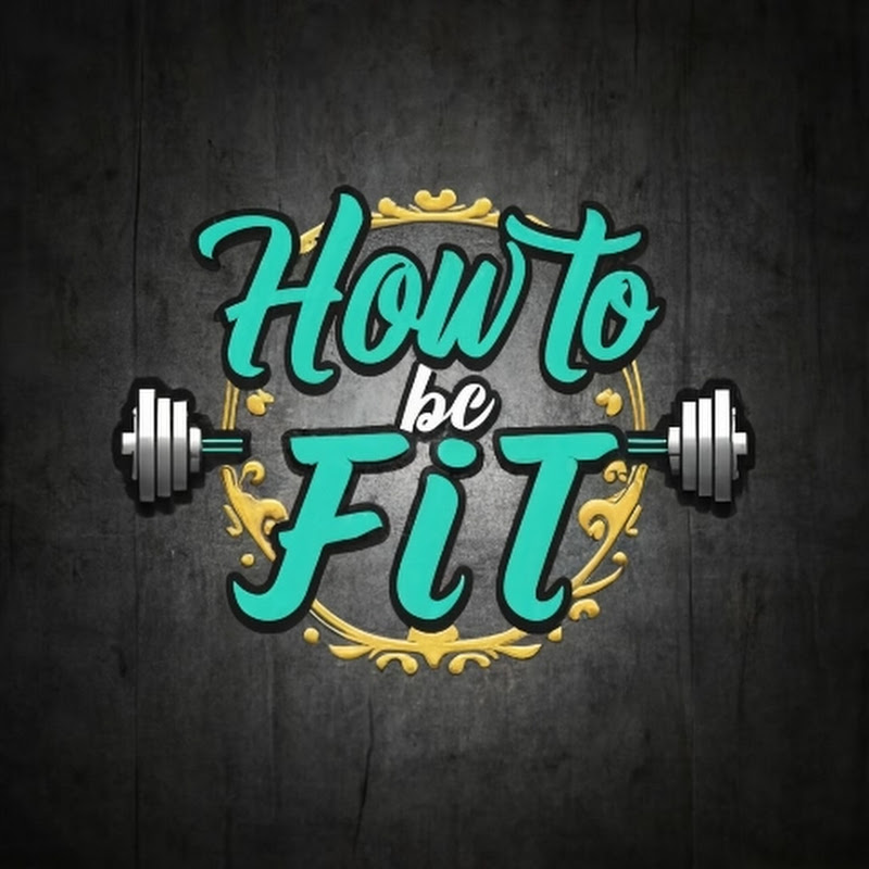 How To Be Healthy 