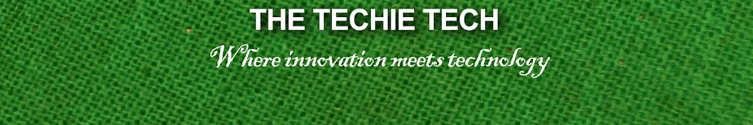 THE TECHIE TECH YouTube channel avatar