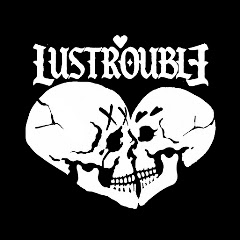 LUSTROUBLE