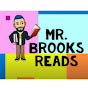 Mr. Brooks Reads