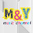 M&Y Music Channel
