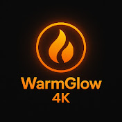 WarmGlow 4K