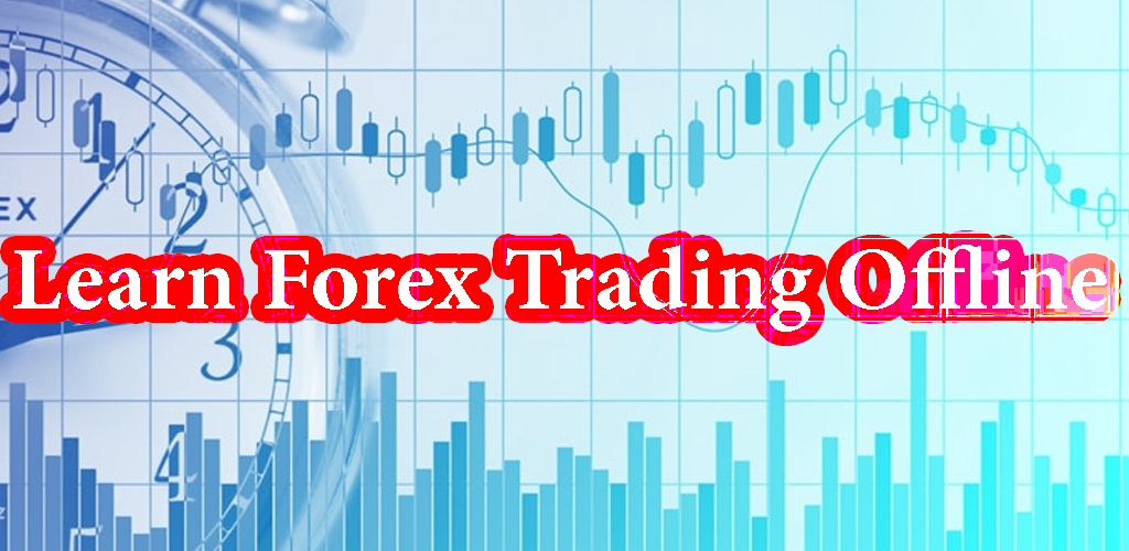 Learn Forex Trading Offline Apk For Android | Sympaweb