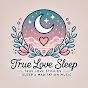 True Love Sleep logo