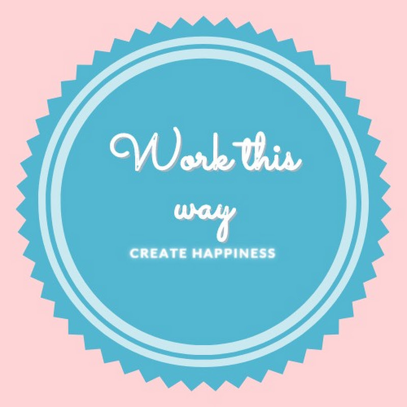 Work this way