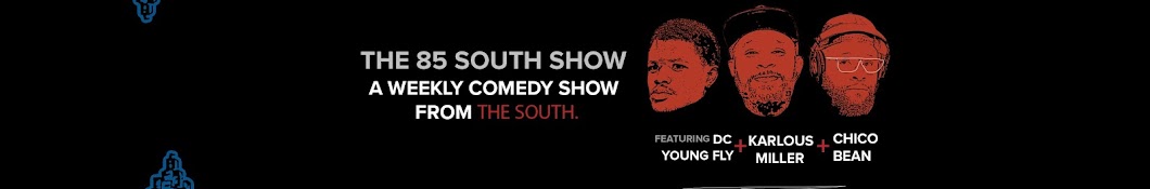 The 85 South Comedy Show YouTube channel avatar