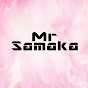 Mr Samaka