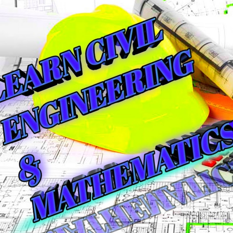 Learn Civil Engineering & Mathematics