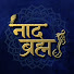 3GpvjXwPy6E-channel-avatar-Naad Brahma - नाद ब्रह्म and 2 more