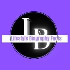 Lifestyle Biography Facts
