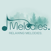 Relaxing Melodies