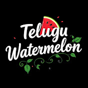 Telugu Watermelon