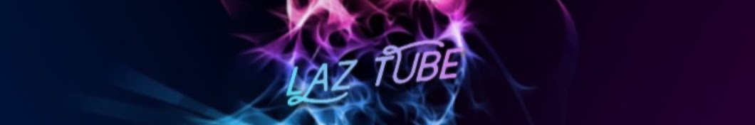 LAZ tube YouTube channel avatar