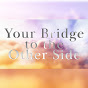Your Bridge to the Other Side logo