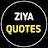 Ziya Quotes