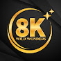 Wild Wonders 8K