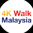 p8LnQy1c3nU-channel-avatar-4K Walk Malaysia