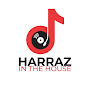 Harraz in the House