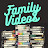 Family Videos