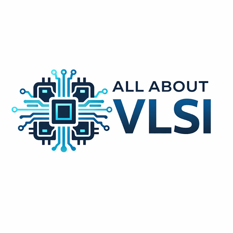 ALL ABOUT VLSI